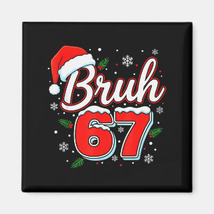 Imã Bruh Engraçado 67 Natal Férias Mulheres Crianças X