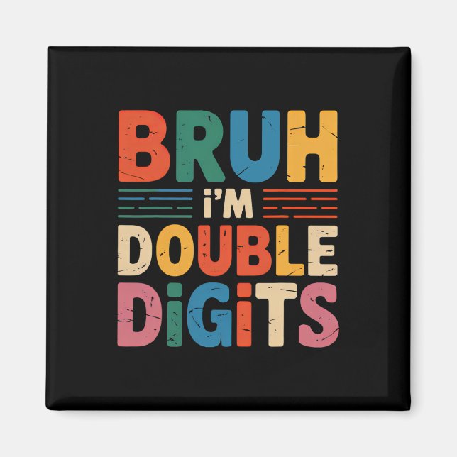 Imã Bruh, eu sou Dígitos Duplos 10º Aniversário 10 Ano (Frente)