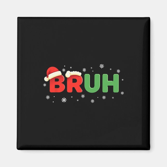 Imã Bruh Funny Dizendo Memória Bro Boy Jovens Adolesce (Frente)
