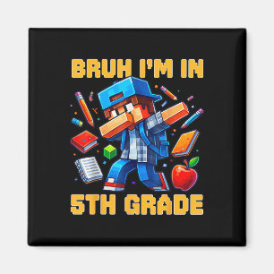 Imã Bruh I'm No Grau 5 Dabbing Boys Gamer