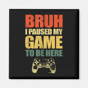 Imã Bruh I Pausou Meu Jogo Engraçado Jogo Jogo Jovens