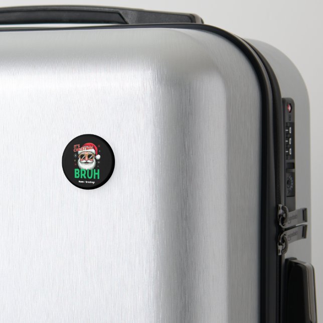 Imã Bruh It's Christmas Retro Papais noeis Meme Engraç (In Situ (Luggage))