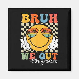 Imã Bruh Nós Fizemos 5 Graduação De 5º Graduação Cl