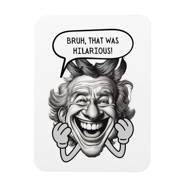 Ímã Bruh Que Foi Hilário (Vertical)