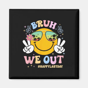 Imã Bruh, Saiu Feliz No Último Dia Do Professor