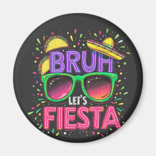 Imã Bruh, Vamos Fiesta Cinco De Mayo Cultura Mexicana