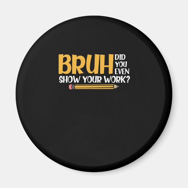 Imã Bruh Você Até Mostrou Sua Matemática Engraçada No  (Frente)