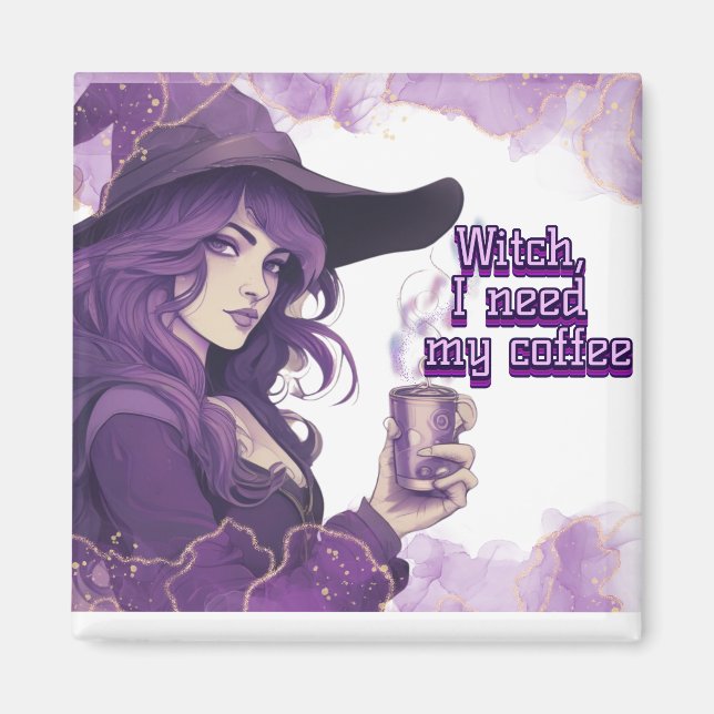 Imã Bruxa, preciso do meu café (Frente)