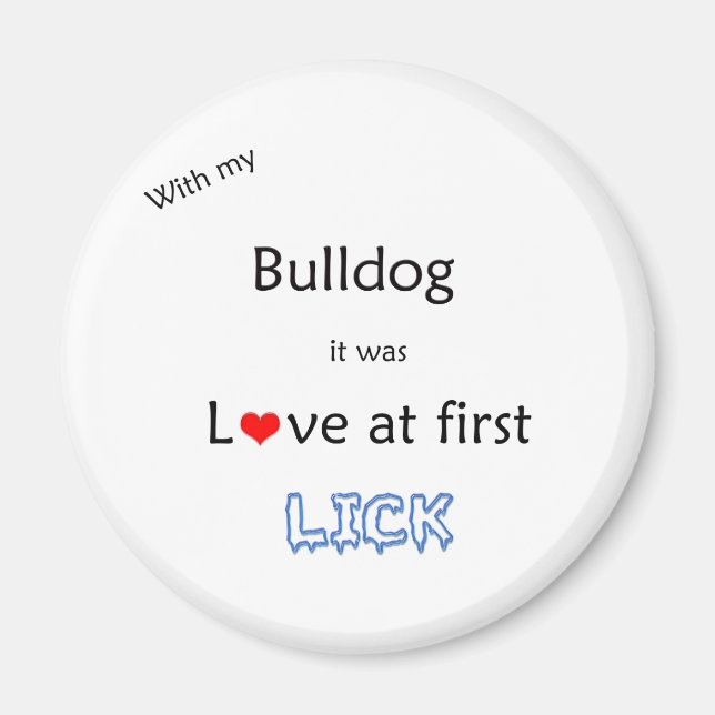Imã Buldogue Love at First Lick - Magnet (Frente)