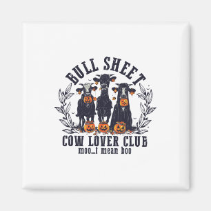 Imã Bull Sheet Cow Lover Club Moo I refiro-me a Hoo Co