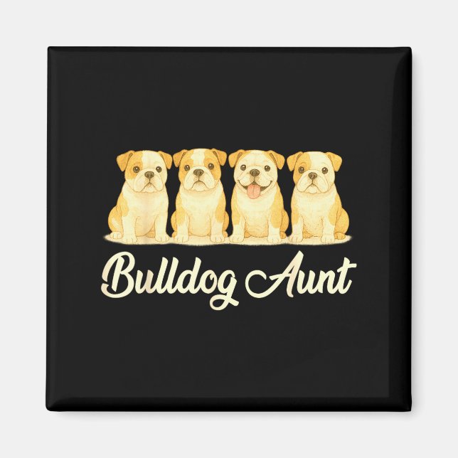 Imã Bulldog Aunt Cute Dog Lover Gift Funny Women Puppy (Frente)