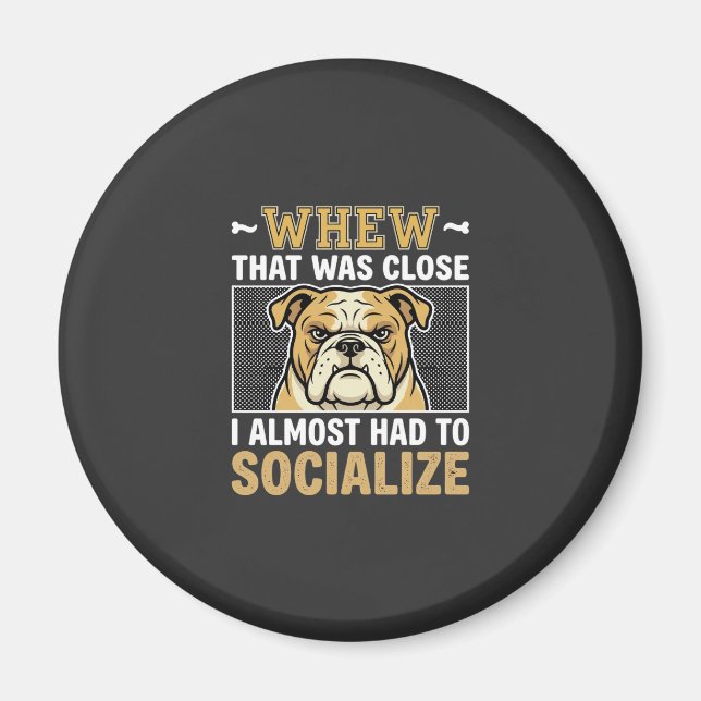 Imã Bulldog Engraçado Socializar Cachorro (Frente)