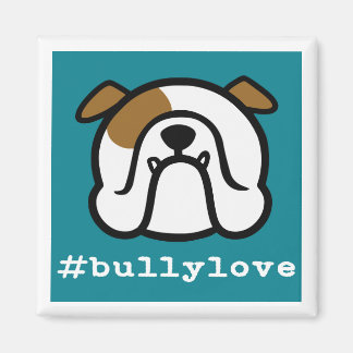Imã #bullylove - Bulldog love! Inglês Bulldog