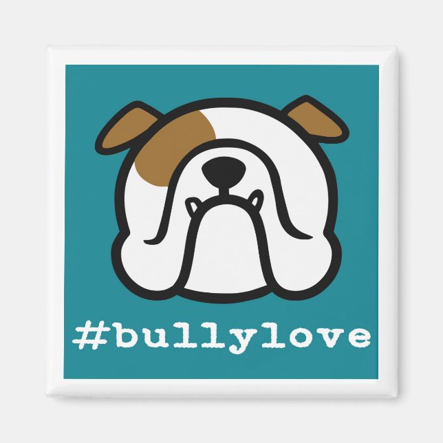 Imã #bullylove - Bulldog love! Inglês Bulldog (Frente)