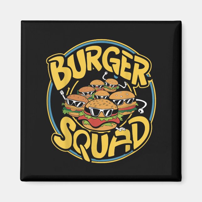Imã Burger Squad Engraçado Cheeseburger Comida Hamburg (Frente)