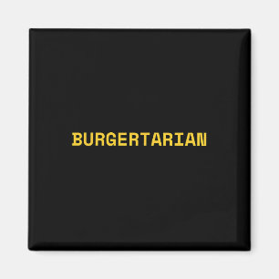 Imã Burgertarian Funny Foodie Burger Lover Hamburger C