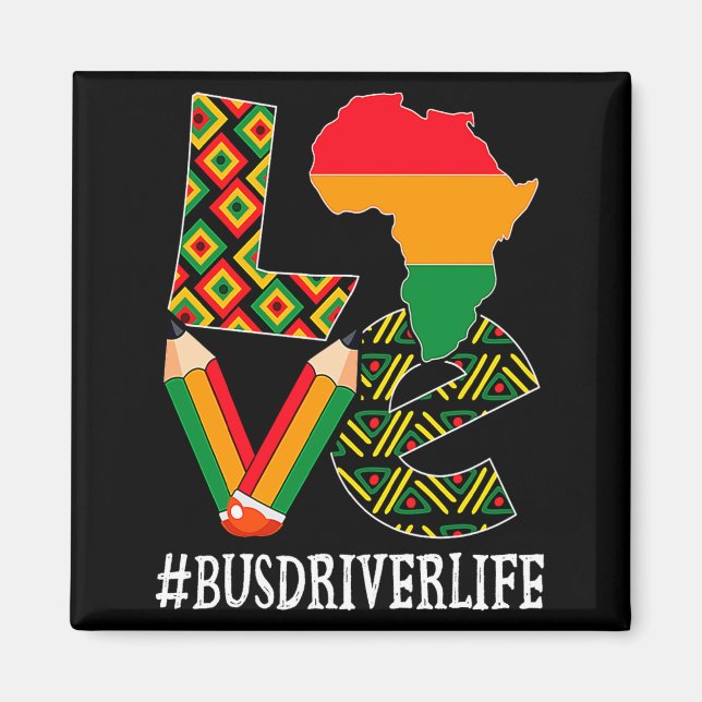 Imã Bus Driver Love Map African American Black History (Frente)