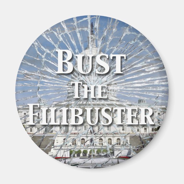 Imã Bust The Filibuster (Frente)