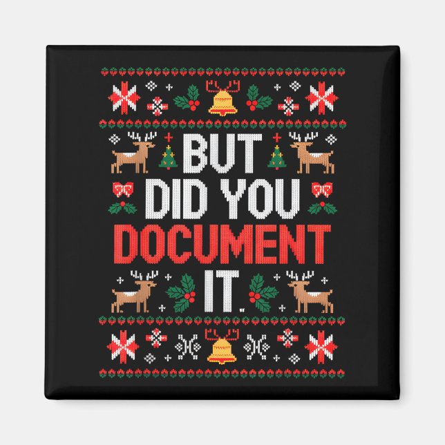 Imã But Did You Doent It Funny Hr Christmas Office Ugl (Frente)