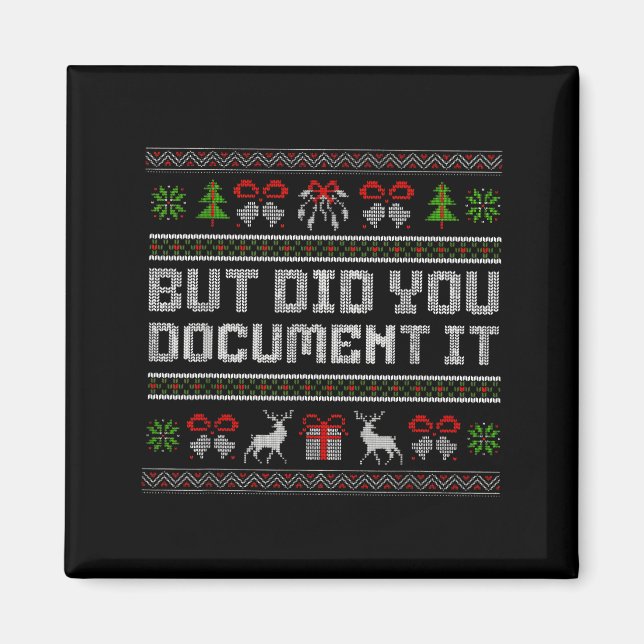 Imã But Did You Doent It Funny Office Christmas Ugly  (Frente)