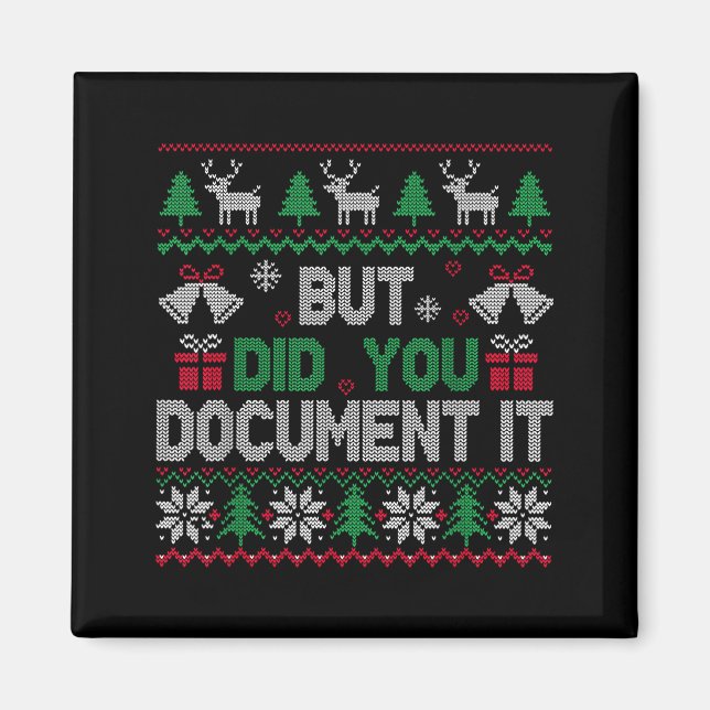 Imã But Did You Doent It Funny Office Christmas Ugly S (Frente)