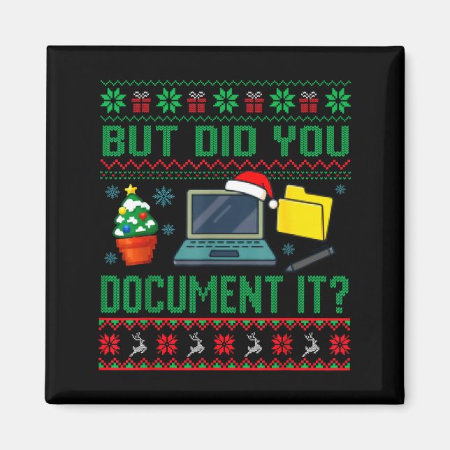 Imã But Did You Doent It Funny Office Christmas Ugly S (Frente)