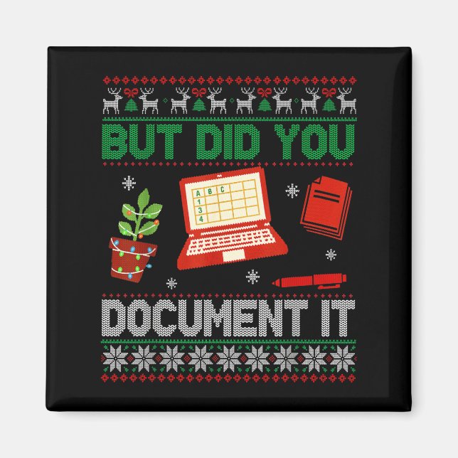 Imã But Did You Doent It Funny Office Christmas Ugly S (Frente)