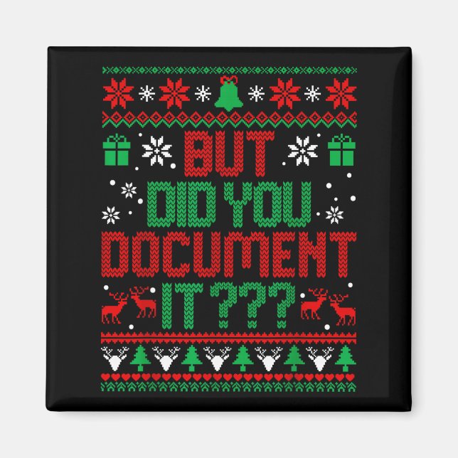 Imã But Did You Doent It Funny Office Christmas Ugly S (Frente)