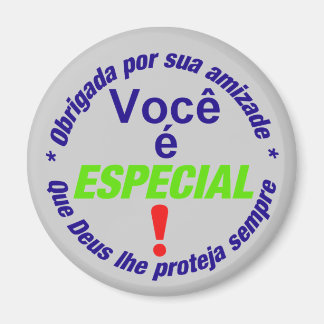 Imã button Você é especial