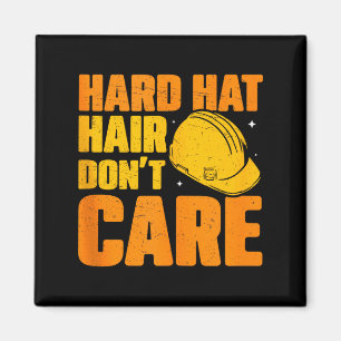 Imã Cabelo de Capacete Não Me Importa Gerente de Const
