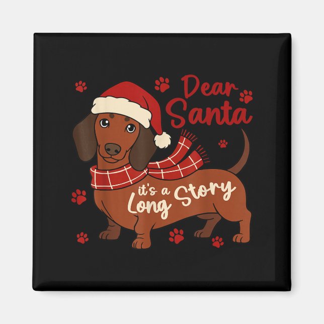Imã Cachorro Dachshund Querido Papai Noel É Uma Longa  (Frente)