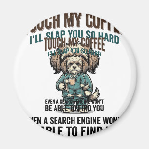 Imã Cachorro Engraçado Café Aviso Design de Gravura Vi