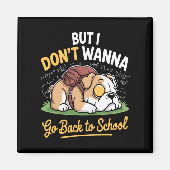 Imã Cachorro Fofo Não Quer Voltar à Escola (Frente)