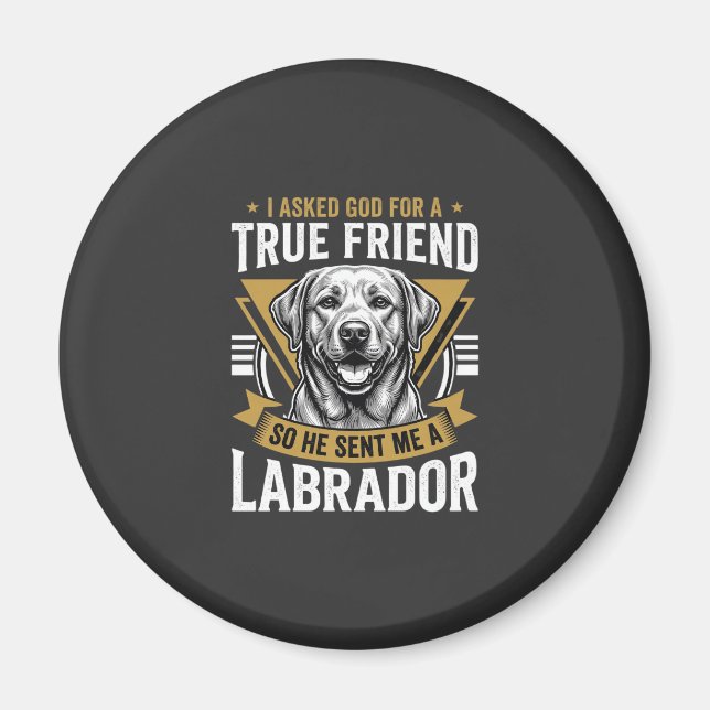 Imã Cachorro Labrador Amigo Verdadeiro (Frente)