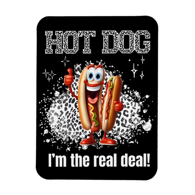 Ímã Cachorro Quente! Eu sou o verdadeiro negócio (Vertical)