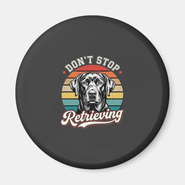 Imã Cachorro Retro Labrador Não Para de Buscar (Frente)