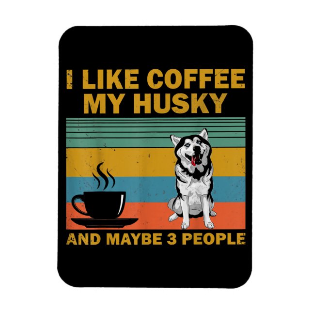 Ímã Cachorro Siberian Husky | Oferta De Pasta De Café (Vertical)