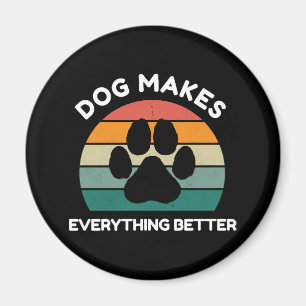 Imã Cachorro Torna Tudo Melhor - Design de Impressão d