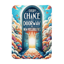 Ímã Cada chance é uma porta