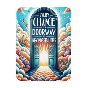 Ímã Cada chance é uma porta