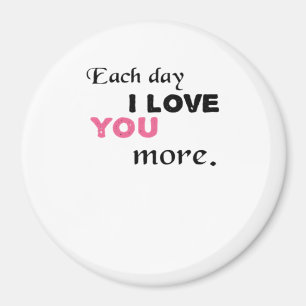 Imã Cada Dia Eu Te Amo Mais Citação Sincera 