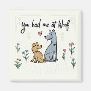 Imã Cães no jardim III você teve-me no Woof