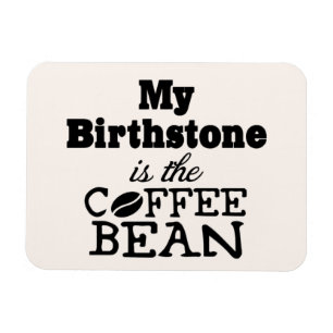 Ímã Café Bean Birthstone