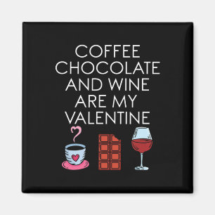 Imã Café Chocolate E Vinho São Meus Namorados
