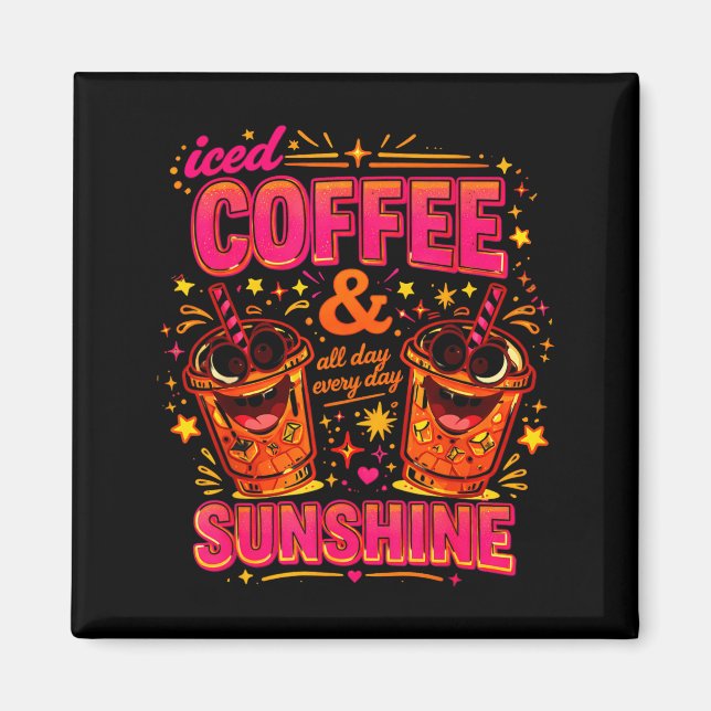 Imã Café com gelo engraçado design de sol brilhante ro (Frente)