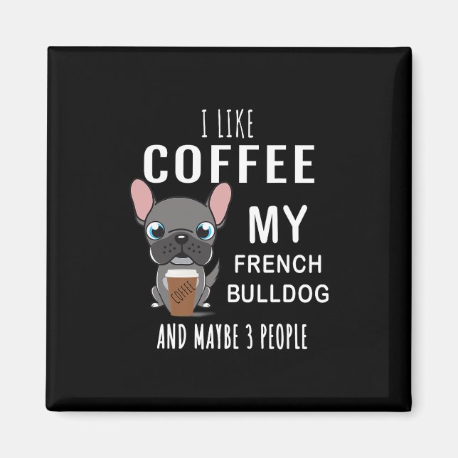 Imã Café com Meu Amigo Bulldogs (Frente)