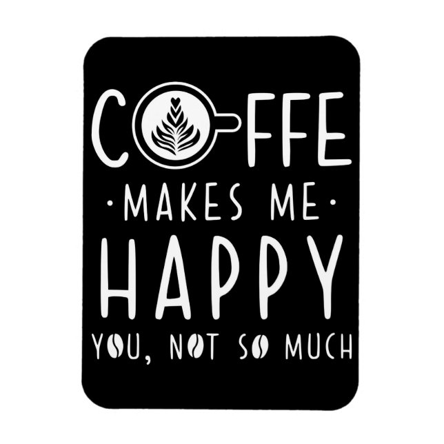 Ímã Café Com Sobrecarga Me Torna Feliz (Vertical)