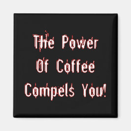 Imã Café Compele Você Branca