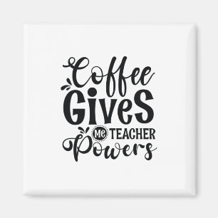 Imã Café de Arte de Professores Me Dá Poderes De Pro