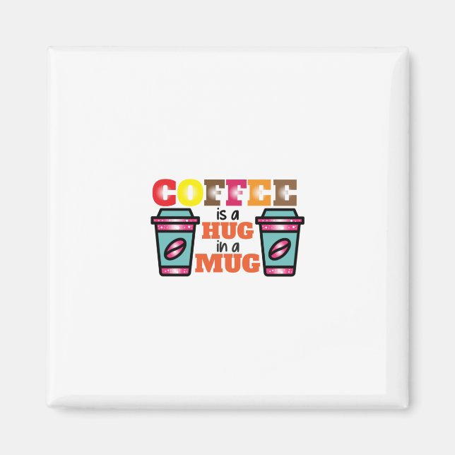 Imã Café De Arte É Um Abraço Em Uma Caneca (Frente)